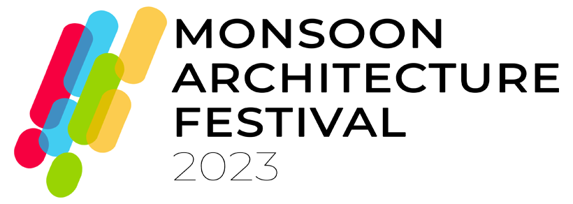 MONSOON ARCHITECTURE FESTIVAL